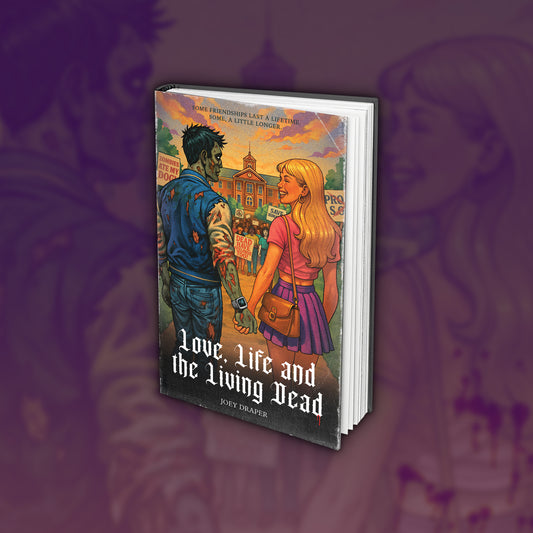 'Love, Life and the Living Dead' (Deluxe Hardback)