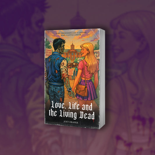 'Love, Life and the Living Dead' (Deluxe Paperback)